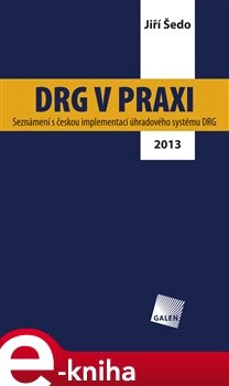 DRG v praxi - Jiří Šedo