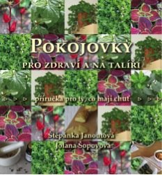 Pokojovky pro zdraví a na talíři