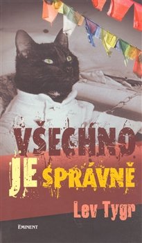 Všechno je správně - Lev Tygr