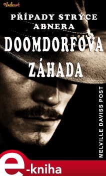 Doomdorfova záhada - Melville Daviss Post