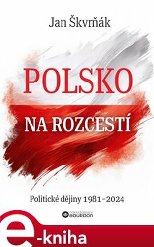 Polsko na rozcestí