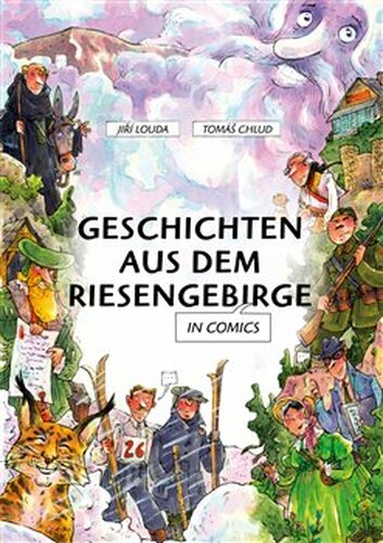 Geschichten aus dem Riesengebirge in Comics - Tomáš Chlud, Jiří Louda