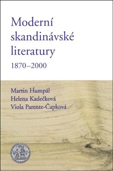 Moderní skandinávské literatury 1870-2000