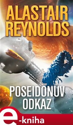 Poseidonův odkaz - Alastair Reynolds