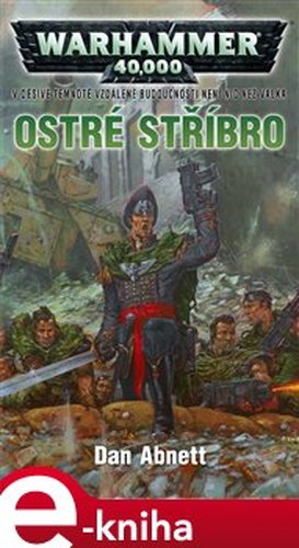 Ostré stříbro - Dan Abnett