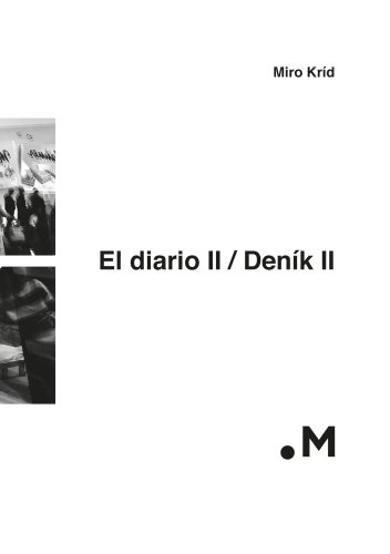 El Dairio II / Deník II