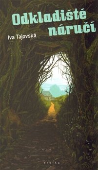 Odkladiště náručí - Iva Tajovská