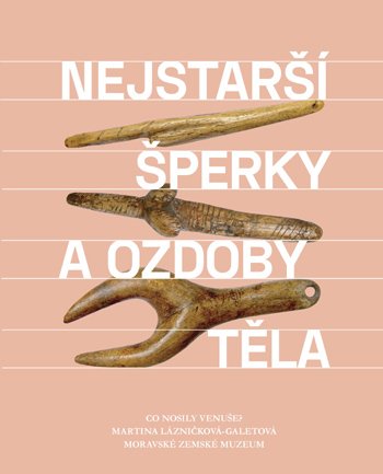 Nejstarší šperky a ozdoby těla