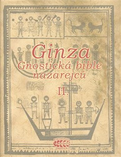 Ginza - Gnostická bible nazarejců II.