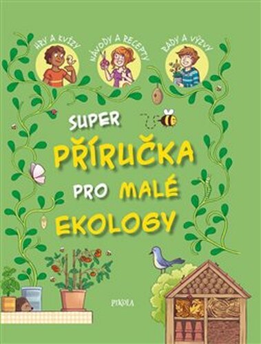 Příručka pro malé ekology - Aurore Meyerová