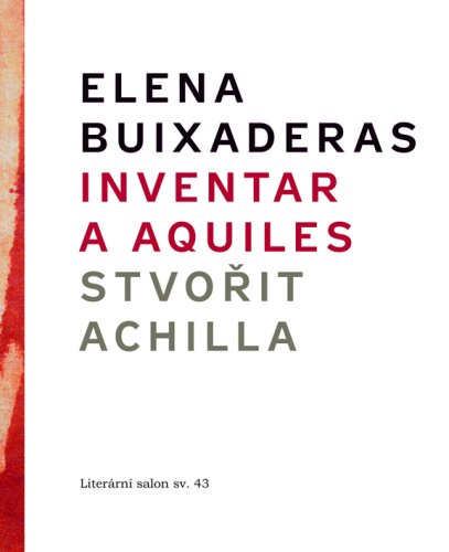 Inventar a Aquiles / Stvořit Achilla