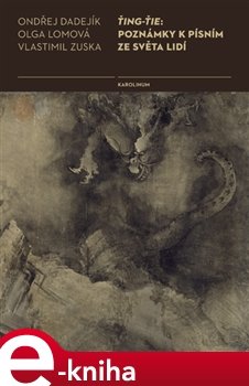 Ťing-Ťie: Poznámky k písním ze světa lidí
