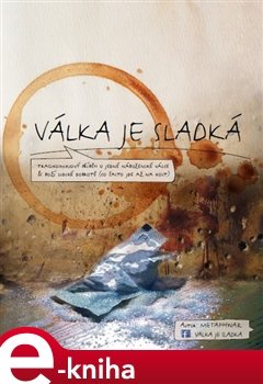 Válka je sladká - Metaphwar