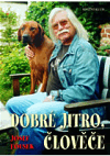 Dobré jitro, člověče