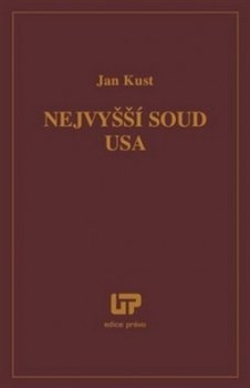 Nejvyšší soud USA - Jan Kust