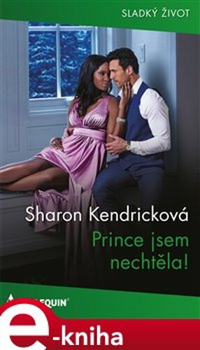 Prince jsem nechtěla!