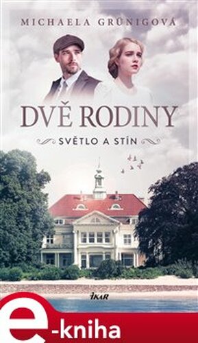 Dvě rodiny: Světlo a stín