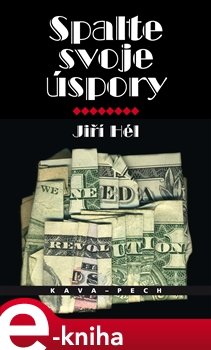 Spalte svoje úspory - Jiří Hél