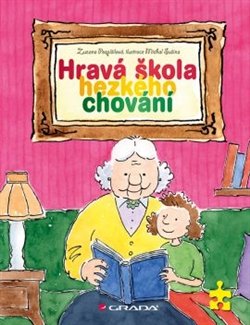 Hravá škola hezkého chování - Zuzana Pospíšilová