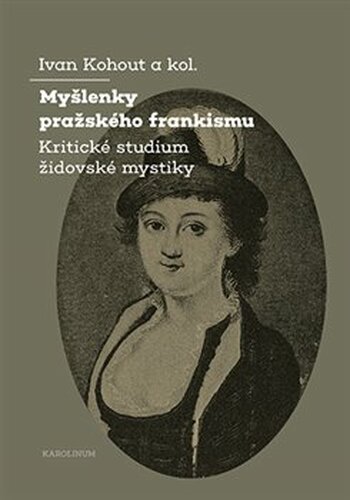 Myšlenky pražského frankismu - Ivan Kohout