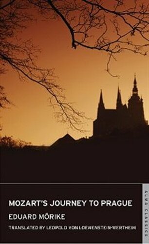 Mozart&quot;s Journey to Prague - Eduard Mörike