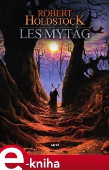 Les mytág - Robert Holdstock