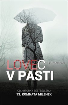 Lovec v pasti