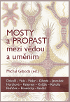 Mosty a propasti mezi vědou a uměním - Michal Giboda