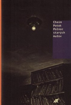 Polnoc starých mužov - Chaim Potok