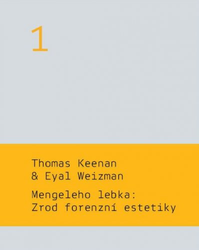 Mengeleho lebka: Zrod forenzní estetiky