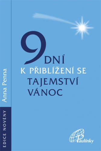 9 dní k přiblížení se tajemství Vánoc