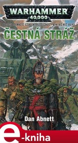 Čestná stráž - Dan Abnett