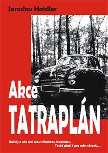 Akce Tatraplán - Jaroslav Haidler