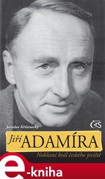 Jiří Adamíra - Jaroslav Kříženecký