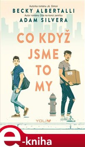 Co když jsme to my - Adam Silvera, Becky Albertalli