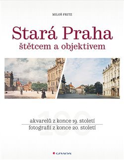 Stará Praha - Miloš Fritz