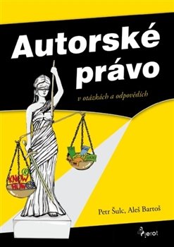 Autorské právo - Petr Šulc, Aleš Bartoš