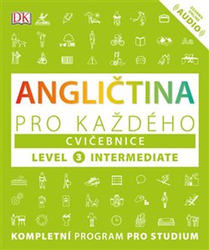 Angličtina pro každého, cvičebnice, úroveň 3, Intermediate