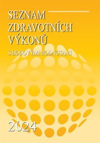Seznam zdravotních výkonů s bodovými hodnotami 2024