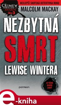 Nezbytná smrt Lewise Wintera - Malcolm Mackay