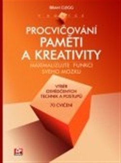 Procvičování paměti a kreativity v kostce - Brian Clegg