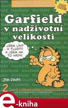 Garfield v nadživotní velikosti - Jim Davis