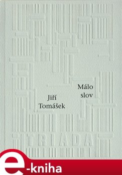 Málo slov - Jiří Tomášek
