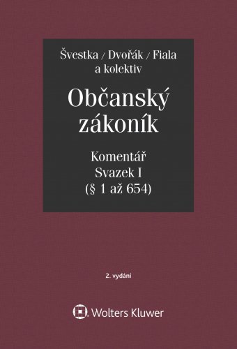 Občanský zákoník. Komentář. Svazek I (obecná část)