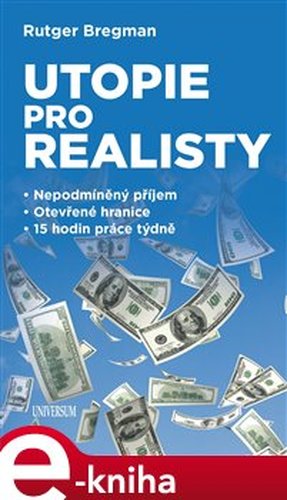 Utopie pro realisty - Rutger Bregman