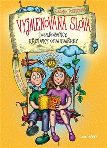 Vyjmenovaná slova – doplňovačky, křížovky, osmisměrky - Drahomír Trsťan, Zuzana Pospíšilová