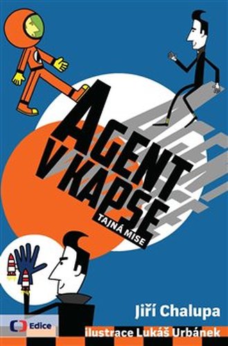 Agent v kapse - Tajná mise