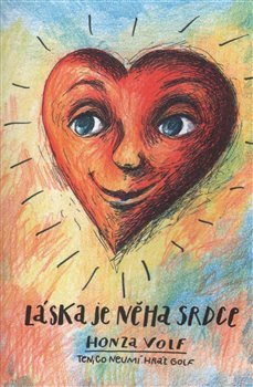 Láska je něha srdce - Honza Volf