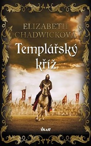 Templářský kříž - Elizabeth Chadwicková