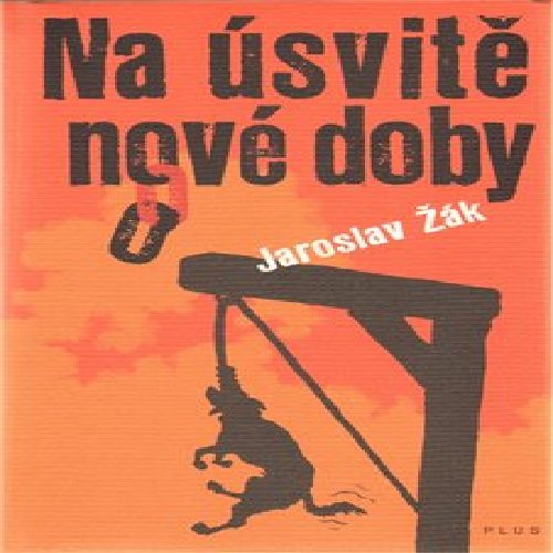 Na úsvitě nové doby